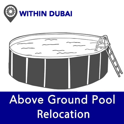 Above Ground Pool Relocation Service - Within Dubai